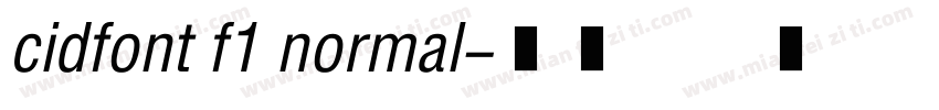 cidfont f1 normal字体转换